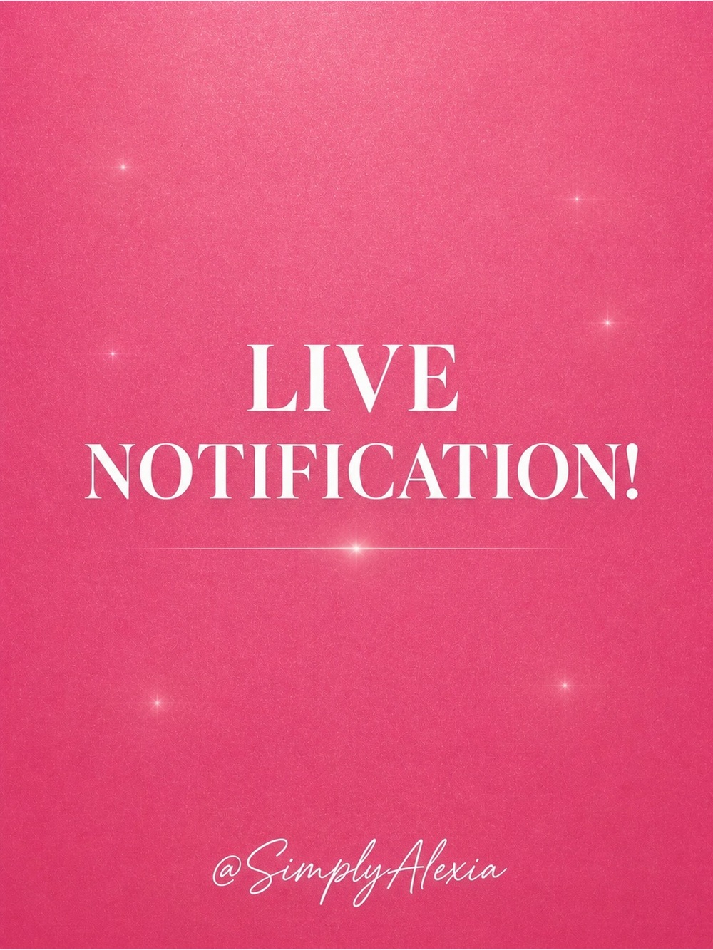 🌸 LIVE NOTIFICATION 🌸 @SimplyAlexia - Join my Posh Show!